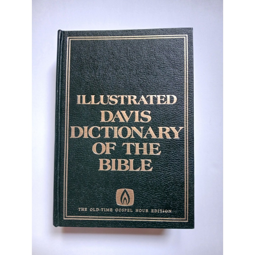Illustrated Davis Dictionary of the Bible Old-Time Gospel Hour Jerry Falwell